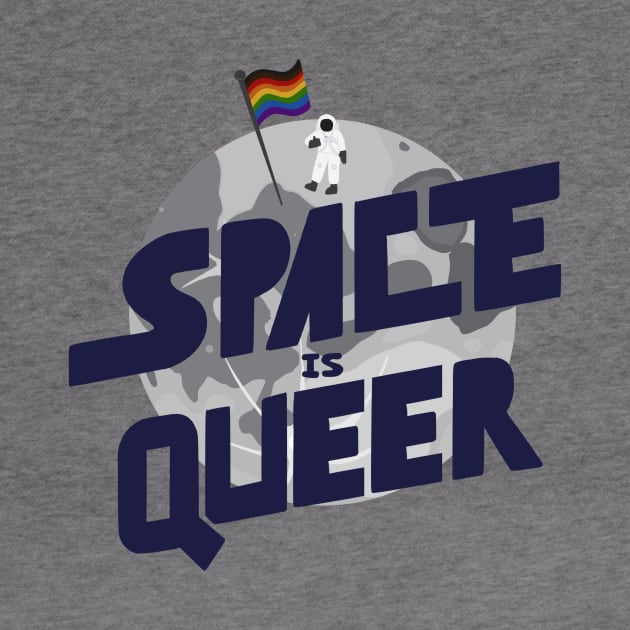 Space is Queer! by Monkeyman Productions